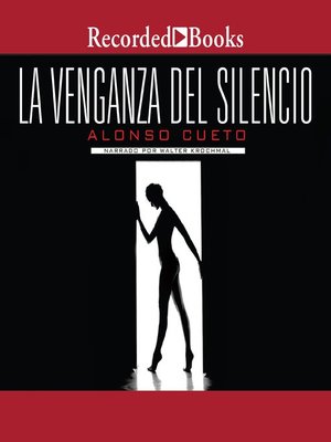 cover image of La venganza del silencio (The Revenge of Silence)